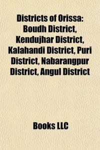 Districts of Orissa - Source Wikipedia, Books, LLC 编