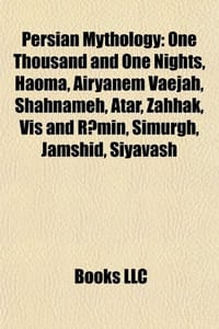 Persian Mythology - Books, LLC 编