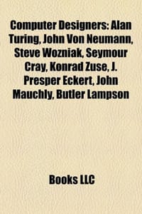 Computer Designers - Source Wikipedia, Books, LLC 编