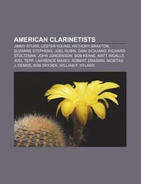 American Clarinetists - Source Wikipedia; Books, LLC; Books, LLC