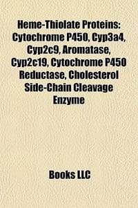 Heme-Thiolate Proteins - Books, LLC