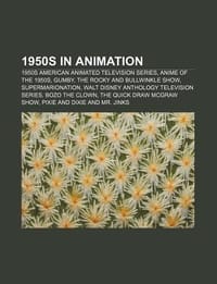 1950s in Animation - Books, LLC