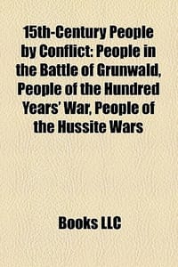 15th-Century People by Conflict - Group, Books; Books, LLC;