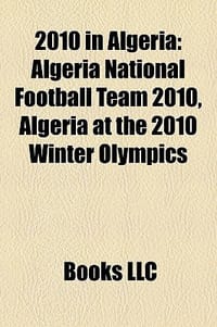 2010 in Algeria - Books, LLC
