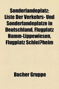 Sonderlandeplatz - Quelle Wikipedia