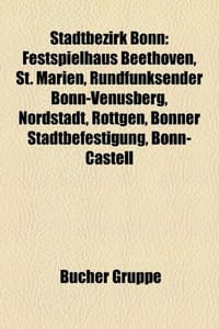 Stadtbezirk Bonn - Quelle Wikipedia; Bucher Gruppe;