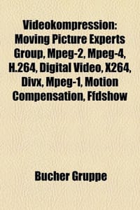 Videokompression - Quelle Wikipedia