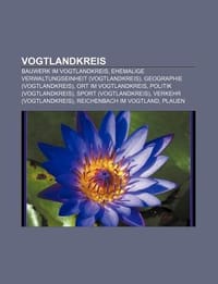 Vogtlandkreis - Quelle Wikipedia; Bucher Gruppe;