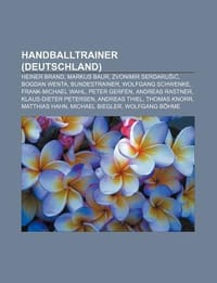 Handballtrainer - Quelle Wikipedia; Bucher Gruppe;