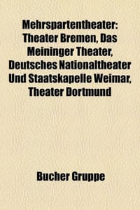 Mehrspartentheater - Quelle Wikipedia