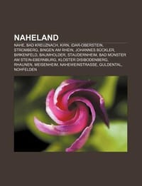 Naheland - Quelle Wikipedia; Bucher Gruppe;