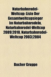Naturbahnrodel-Weltcup - Bucher Gruppe