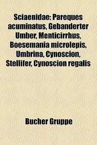 Sciaenidae - Bucher Gruppe