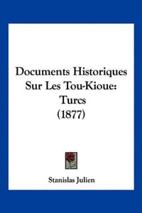 Documents Historiques Sur Les Tou-Kioue