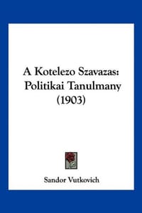 A Kotelezo Szavazas