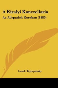 A Kiralyi Kanczellaria