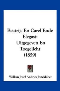Beatrijs En Carel Ende Elegast