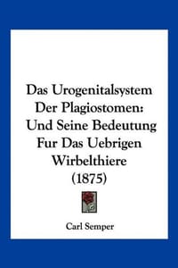 Das Urogenitalsystem Der Plagiostomen