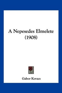 A Nepesedes Elmelete
