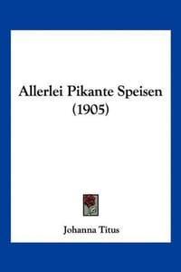 Allerlei Pikante Speisen