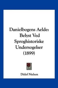 Danielbogens Aelde