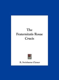 The Fraternitatis Rosae Crucis