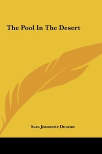 The Pool in the Desert the Pool in the Desert
