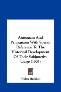 Antequam and Priusquam