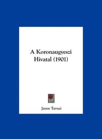 A Koronaugyeszi Hivatal