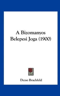 A Bizomanyos Belepesi Joga