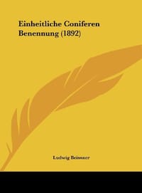 Einheitliche Coniferen Benennung