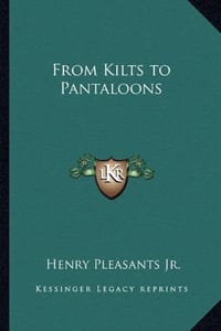 From Kilts to Pantaloons