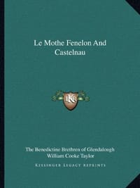 Le Mothe Fenelon and Castelnau