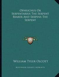 Ophiuchus or Serpentarius the Serpent Bearer and Serpens the Serpent