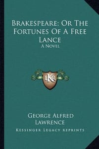 Brakespeare; Or the Fortunes of a Free Lance