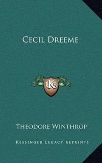 Cecil Dreeme - Winthrop, Theodore