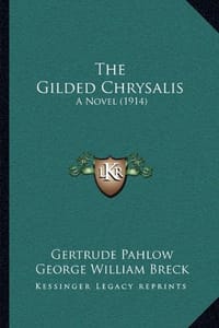 The Gilded Chrysalis