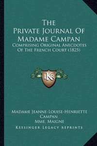 The Private Journal of Madame Campan