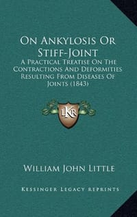 On Ankylosis or Stiff-Joint