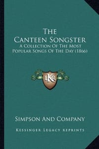 The Canteen Songster