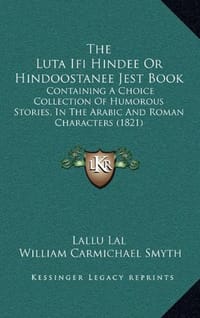 The Luta Ifi Hindee or Hindoostanee Jest Book