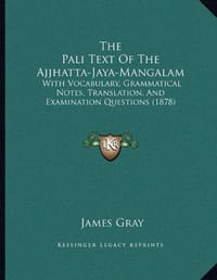 The Pali Text of the Ajjhatta-Jaya-Mangalam