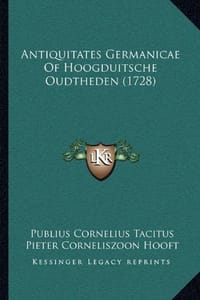 Antiquitates Germanicae of Hoogduitsche Oudtheden