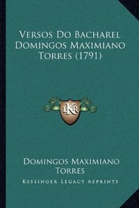 Versos Do Bacharel Domingos Maximiano Torres