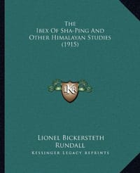 The Ibex of Sha-Ping and Other Himalayan Studies