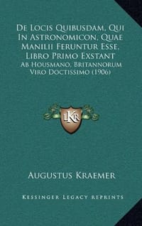 de Locis Quibusdam, Qui in Astronomicon, Quae Manilii Feruntur Esse, Libro Primo Exstant