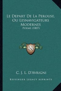 Le Depart de La Perouse, Ou Lesnavigateurs Modernes