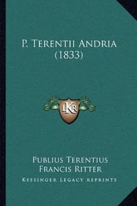 P. Terentii Andria