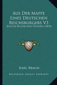 Aus Der Mappe Eines Deutschen Reichsburgers V3