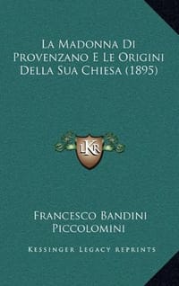 La Madonna Di Provenzano E Le Origini Della Sua Chiesa